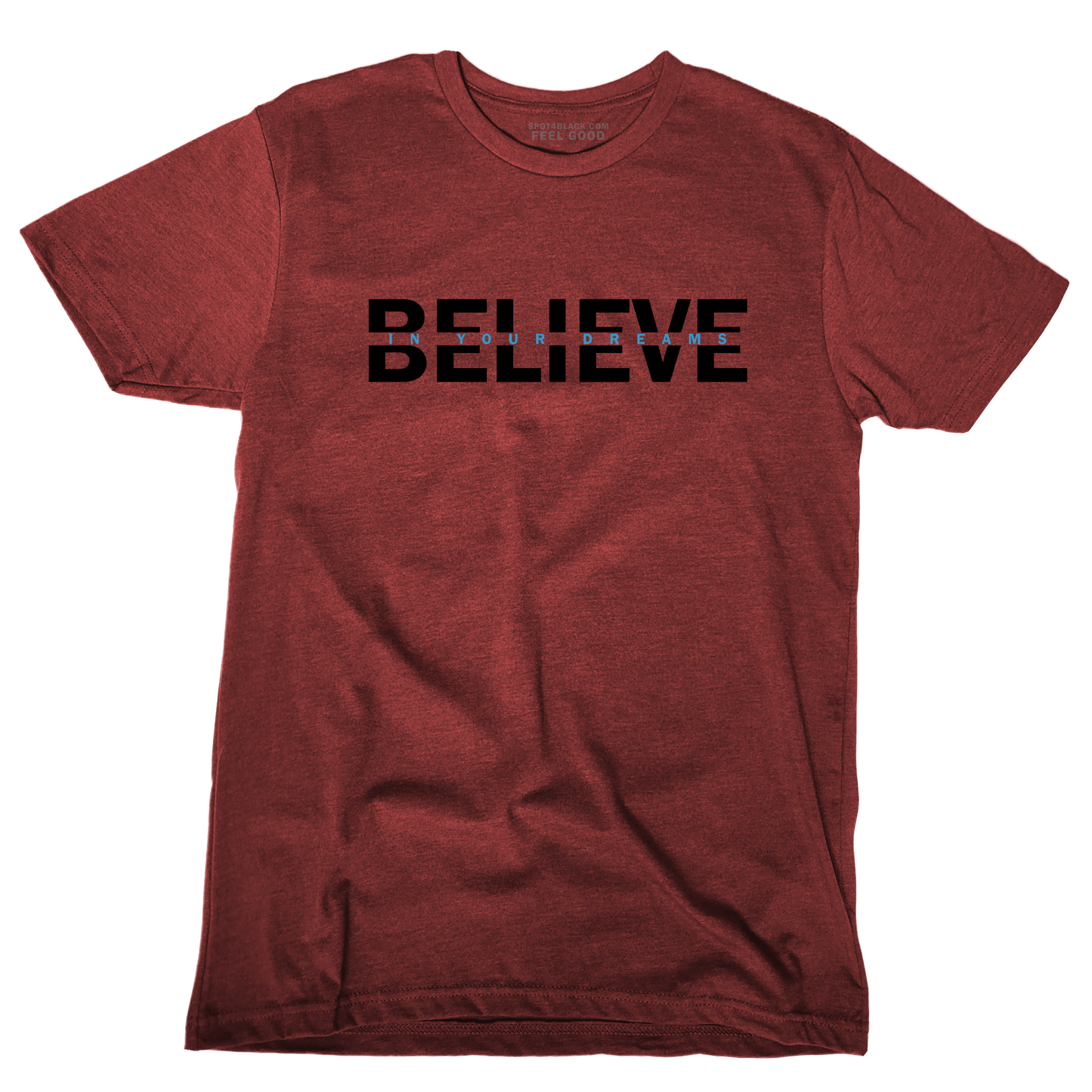 Believe T-shirt